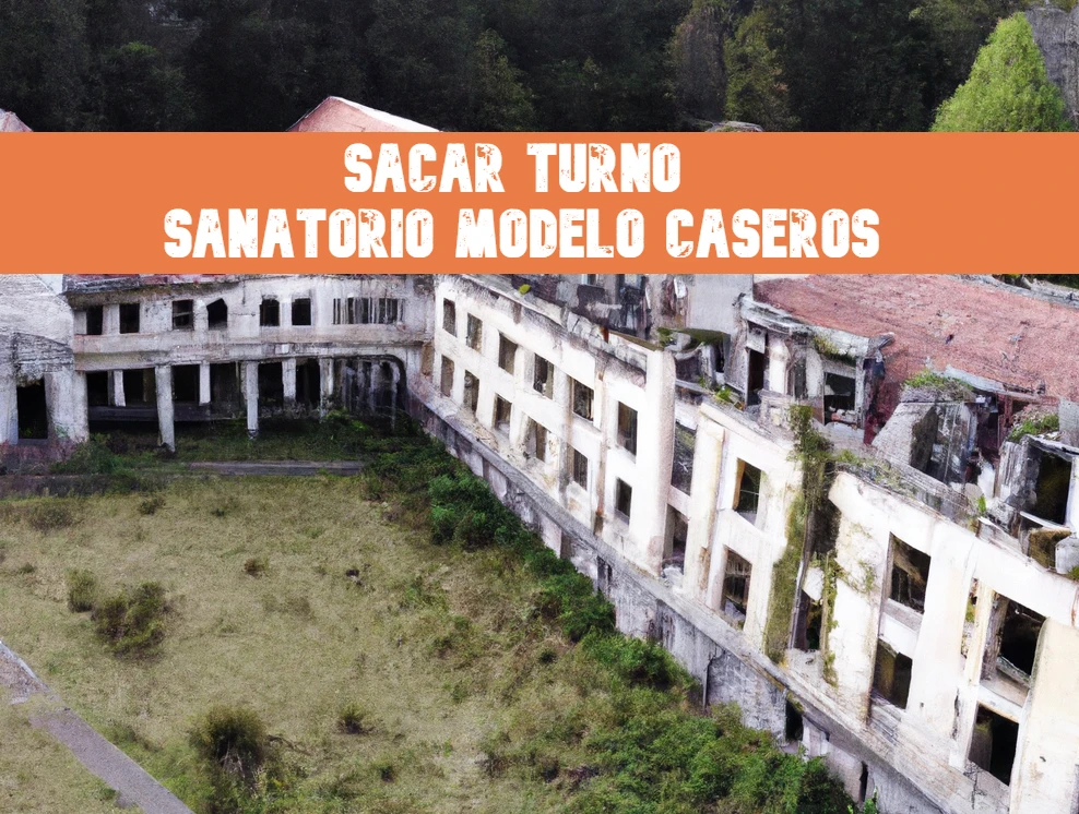 Sanatorio Modelo Caseros Turnos Y Tel Fonos