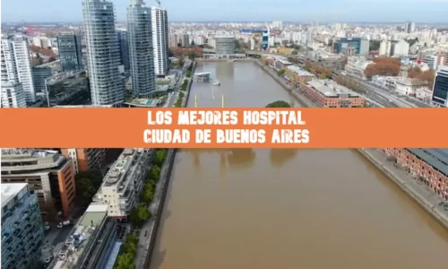 Mejores Hospitales de la Ciudad de Buenos Aires