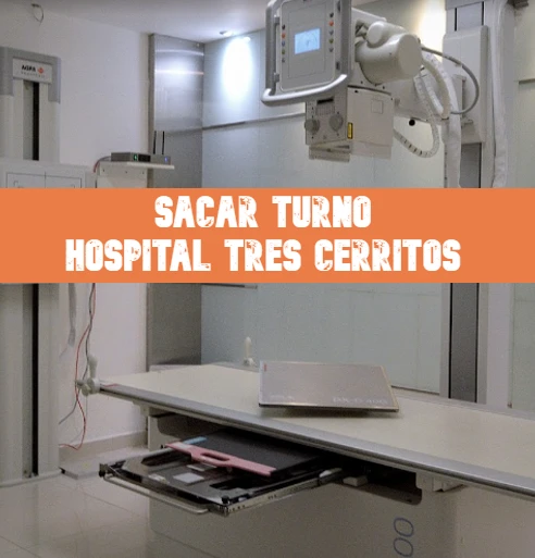 Sacar turno Hospital Tres Cerritos