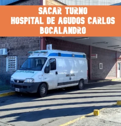 Sacar turno Hospital de Agudos Carlos Bocalandro